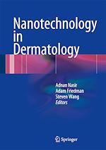 Télécharger le livre :  Nanotechnology in Dermatology