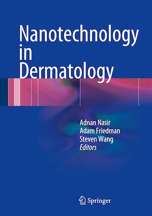 Téléchargez le livre :  Nanotechnology in Dermatology