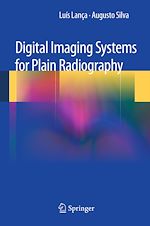 Télécharger le livre :  Digital Imaging Systems for Plain Radiography