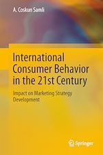 Télécharger le livre :  International Consumer Behavior in the 21st Century