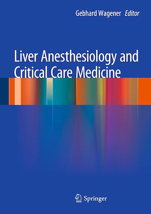 Téléchargez le livre :  Liver Anesthesiology and Critical Care Medicine
