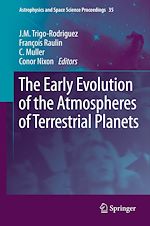 Télécharger le livre :  The Early Evolution of the Atmospheres of Terrestrial Planets