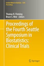 Télécharger le livre :  Proceedings of the Fourth Seattle Symposium in Biostatistics: Clinical Trials