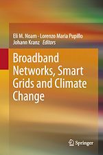 Télécharger le livre :  Broadband Networks, Smart Grids and Climate Change