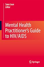 Télécharger le livre :  Mental Health Practitioner's Guide to HIV/AIDS