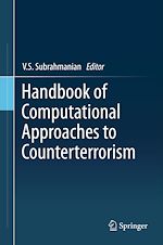 Télécharger le livre :  Handbook of Computational Approaches to Counterterrorism