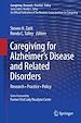 Télécharger le livre :  Caregiving for Alzheimer's Disease and Related Disorders