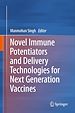 Télécharger le livre :  Novel Immune Potentiators and Delivery Technologies for Next Generation Vaccines