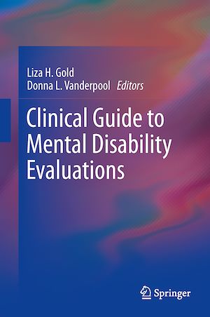 Téléchargez le livre :  Clinical Guide to Mental Disability Evaluations