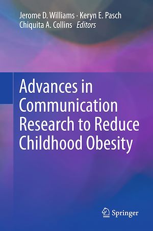 Téléchargez le livre :  Advances in Communication Research to Reduce Childhood Obesity