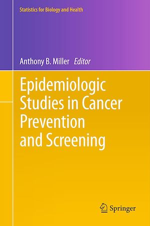 Téléchargez le livre :  Epidemiologic Studies in Cancer Prevention and Screening