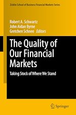 Télécharger le livre :  The Quality of Our Financial Markets