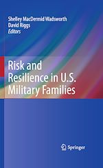 Télécharger le livre :  Risk and Resilience in U.S. Military Families