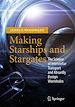 Télécharger le livre :  Making Starships and Stargates
