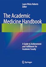 Télécharger le livre :  The Academic Medicine Handbook