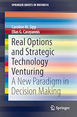 Download this eBook Real Options and Strategic Technology Venturing