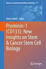 Télécharger le livre :  Prominin-1 (CD133): New Insights on Stem & Cancer Stem Cell Biology