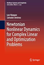 Télécharger le livre :  Newtonian Nonlinear Dynamics for Complex Linear and Optimization Problems