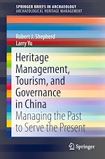 Télécharger le livre :  Heritage Management, Tourism, and Governance in China