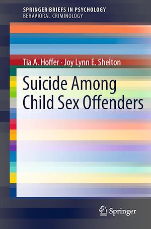 Téléchargez le livre :  Suicide Among Child Sex Offenders