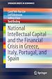 Télécharger le livre :  National Intellectual Capital and the Financial Crisis in Greece, Italy, Portugal, and Spain