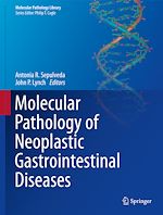 Télécharger le livre :  Molecular Pathology of Neoplastic Gastrointestinal Diseases