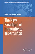 Télécharger le livre :  The New Paradigm of Immunity to Tuberculosis