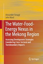 Télécharger le livre :  The Water-Food-Energy Nexus in the Mekong Region