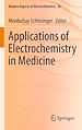 Télécharger le livre :  Applications of Electrochemistry in Medicine