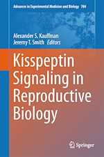 Télécharger le livre :  Kisspeptin Signaling in Reproductive Biology