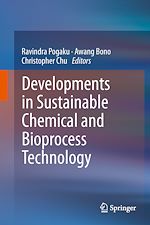Télécharger le livre :  Developments in Sustainable Chemical and Bioprocess Technology