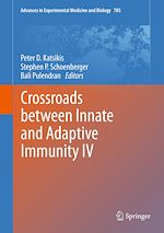 Télécharger le livre :  Crossroads Between Innate and Adaptive Immunity IV