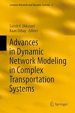 Télécharger le livre :  Advances in Dynamic Network Modeling in Complex Transportation Systems