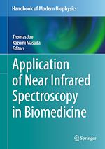 Télécharger le livre :  Application of Near Infrared Spectroscopy in Biomedicine