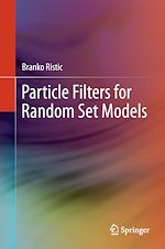 Télécharger le livre :  Particle Filters for Random Set Models