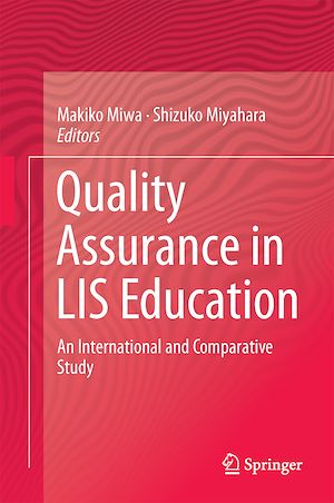 Téléchargez le livre :  Quality Assurance in LIS Education