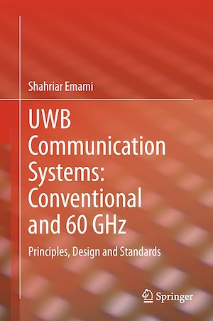 Téléchargez le livre :  UWB Communication Systems: Conventional and 60 GHz