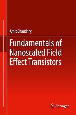 Téléchargez le livre :  Fundamentals of Nanoscaled Field Effect Transistors