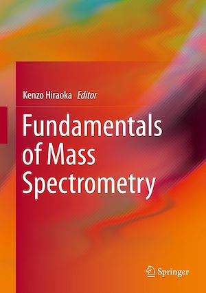 Téléchargez le livre :  Fundamentals of Mass Spectrometry