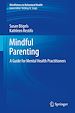 Télécharger le livre :  Mindful Parenting