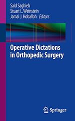 Télécharger le livre :  Operative Dictations in Orthopedic Surgery