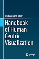 Télécharger le livre :  Handbook of Human Centric Visualization