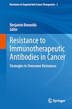 Télécharger le livre :  Resistance to Immunotherapeutic Antibodies in Cancer
