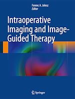 Télécharger le livre :  Intraoperative Imaging and Image-Guided Therapy