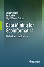 Télécharger le livre :  Data Mining for Geoinformatics