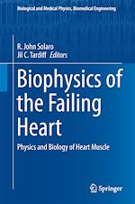 Télécharger le livre :  Biophysics of the Failing Heart