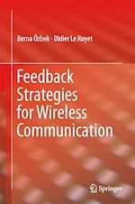 Télécharger le livre :  Feedback Strategies for Wireless Communication