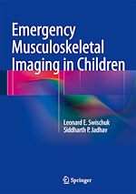 Télécharger le livre :  Emergency Musculoskeletal Imaging in Children