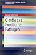 Télécharger le livre :  Giardia as a Foodborne Pathogen