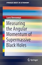 Télécharger le livre :  Measuring the Angular Momentum of Supermassive Black Holes